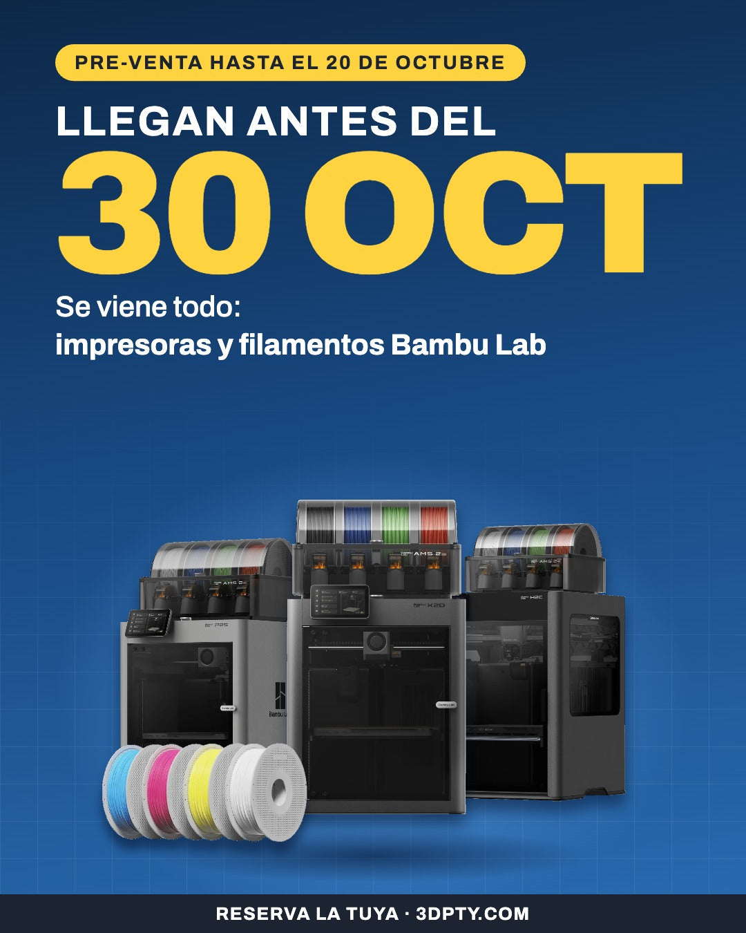 Pre-venta hasta el 20 de octubre: impresoras y filamentos Bambu Lab llegan antes del 30 de octubre
